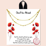 80676, "DONT BE AFRAID" DOUBLE LAYERED NECKLACE