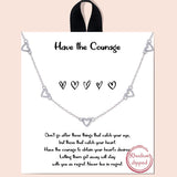 83123, "HAVE THE COURAGE" DAINTY HEART STATION NECKLACE