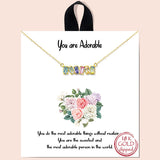 84970, GOLD DIPPED, "YOU ARE ADORABLE" CUBIC ZIRCONIA NECKLACE