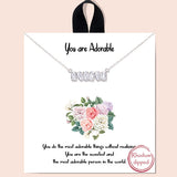 84970, GOLD DIPPED, "YOU ARE ADORABLE" CUBIC ZIRCONIA NECKLACE