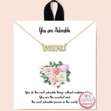 84970, GOLD DIPPED, "YOU ARE ADORABLE" CUBIC ZIRCONIA NECKLACE
