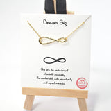 101001, GOLD DIPPED, "DREAM BIG" INFINITY NECKLACE