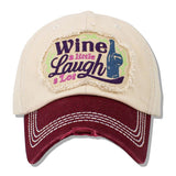 112602, WINE A LITTLE LAUGH A LOT WASHED BASEBALL CAP