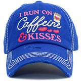 91275, "I RUN ON CAFFEINE & KISSES" WASHED VINTAGE BALL CAP