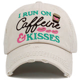 91275, "I RUN ON CAFFEINE & KISSES" WASHED VINTAGE BALL CAP