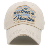 94181, "WITH GOD ALL THINGS ARE POSSIBLE" WASHED VINTAGE BALL CAP