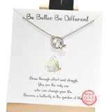 96478, GOLD DIPPED, "BE BETTER BE DIFFERENT" DAINTY BUTTERFLY CZ NECKLACE