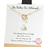 96478, GOLD DIPPED, "BE BETTER BE DIFFERENT" DAINTY BUTTERFLY CZ NECKLACE