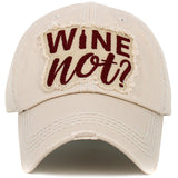 99943, "WINE NOT?" WASHED VINTAGE BALL CAP