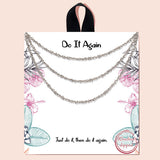 90325, "DO IT AGAIN" RHODIUM DIPPED, MULTI LAYERED DAINTY NECKLACE